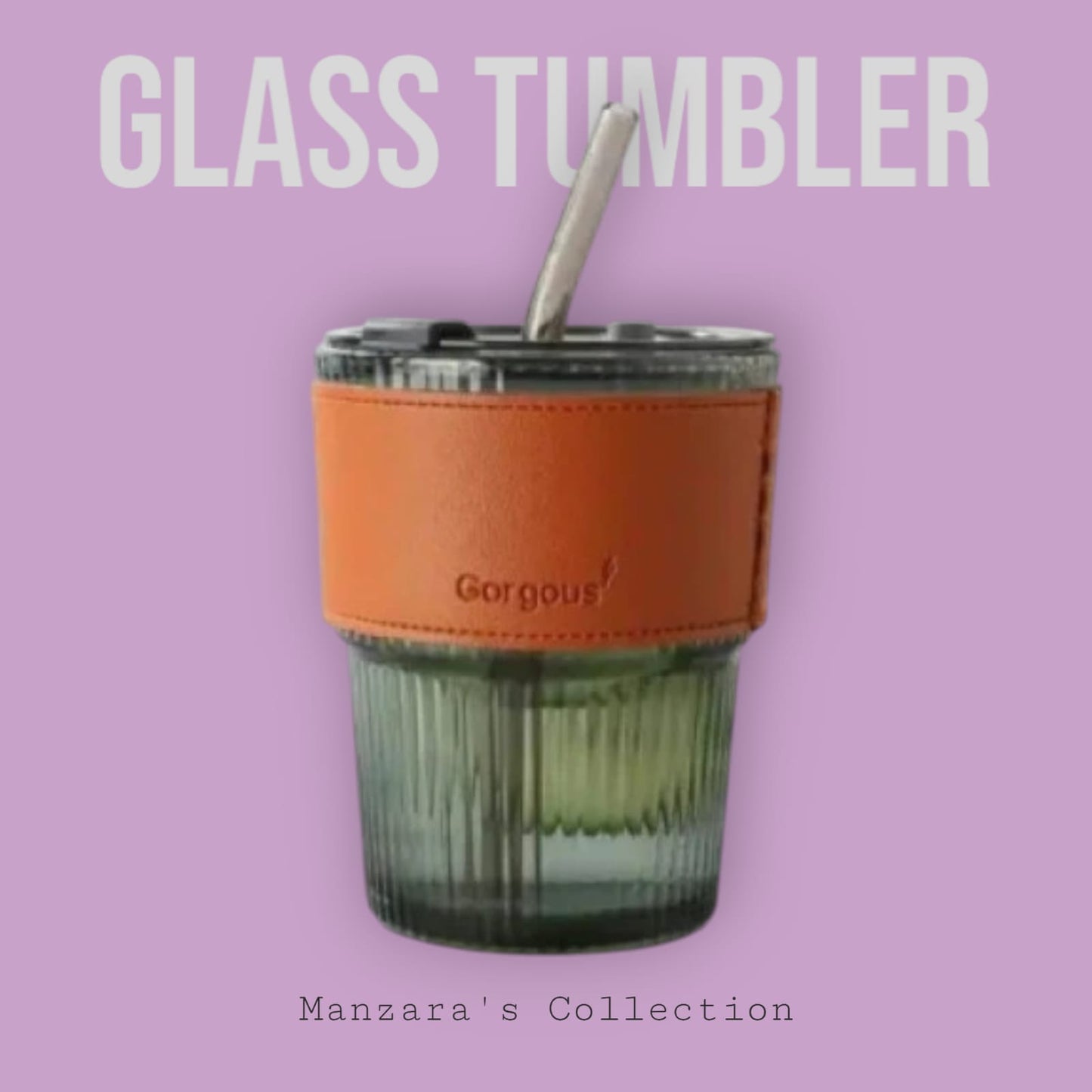 Glass Tumbler with Lid & Glass Straw – Eco-Friendly, Leak-Proof, and Stylish